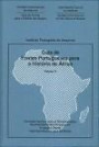 Guia de Fontes Portuguesas para a História de África - Volume II