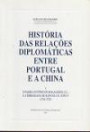 História das Relações Diplomáticas entre Portugal e a China