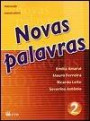 Portugues Novas Palavras 2 : Lingua Portuguesa Ensino Medio