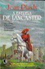 Estrela de Lancaster, a : o Decimo Primeiro Livro da Saga dos Plantageneta