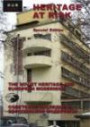 The Soviet Heritage and European Modernism. ICOMOS - Heritage at Risk Special 2006