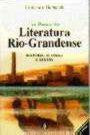 Bases da Literatura rio Grandense, as : Historia Autores e Texto