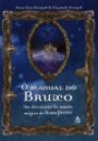 Manual Do Bruxo, O : Um Dicionario Do Mundo De Harry Potter