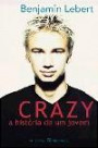 Crazy - A História de um Jovem