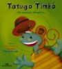 Tatugo Timbo - Os Animais Silvestre