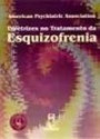 Diretrizes No Tratamento De Esquizofrenia
