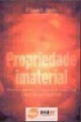 Propriedade Imaterial - Direitos Autorai : Propriedade Industrial E Bens De Personalidade