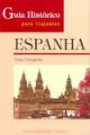 Guia Histórico para Viajantes - Espanha