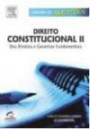 Direito Constitucional Ii : Dos Direitos E Garantias Fundamentai