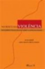 No Risco Da Violencia : Reflexoes Psicologicas Sobre A Agressividade
