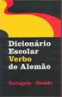 Dicionário Escolar Verbo de Alemão  (Português-Alemão)