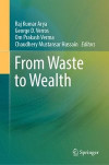 From Waste to Wealth