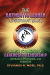 The Authentic Leader As Servant I Course 4: Generosity Leadership