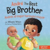 Andr the Best Big Brother / Andrs el Mejor Hermano Mayor