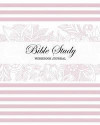 Bible Study Workbook Journal: Living Life Inspired by Gods Word Christian Scripture Journaling
