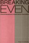 Breaking Even: Financial Management in Human Service Organizations