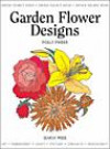 Garden Flower Designs (Design Source Books)