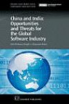 China and India: Opportunities and Threats for the Global Software Industry (Asian Studies: Contemporary Issues and Trends)