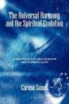 The Universal Harmony and the Spiritual Evolution: Every Thing You Should Know About Spirituality