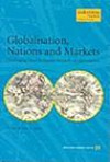 Globalisation, Nations and Markets : Challenging Issues in Current Research on Globalisation