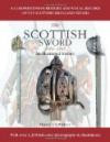 The Scottish Sword 1600-1945: An Illustrated History