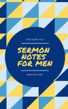 Sermon Notes for Men: Walk Closely with God; Lined Journal 5 X 8 Inch for Sermon Notes, Outlines, Topics, Prayer, and More (Design 01)