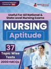 Nursing Aptitude Exam Prep Book 2023 For All National & State Level Nursing Exams (English Edition) - 37 Topic-Wise Test (2000+ Solved MCQs) with Free Access To Online Tests