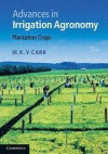Advances in Irrigation Agronomy: Plantation Crops