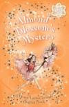 Almond Blossom's Mystery: A Flower Fairies Friends Chapter Book (Flower Fairies Friends Chapter Books (Hardcover))