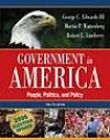 Government in America: People, Politics, and Policy (Election Update) (12th Edition)
