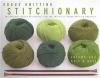 Vogue Knitting Stitchionary Volume One: Knit & Purl: The Ultimate Stitch Dictionary from the Editors of Vogue Knitting Magazine (Vogue Knitting Stitchionary Series)