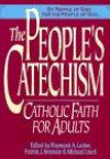 The People's Catechism: Catholic Faith for Adults