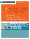 Common Core Standards for Elementary Grades K-2 Math & English Language Arts: A Quick-Start Guide (Understanding the Common Core Standards: Quick-Start Guides)