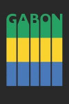 Vintage Gabon Notebook - Retro Gabon Planner - Gabonese Flag Diary - Gabon Travel Journal: Medium College-Ruled Journey Diary, 110 page, Lined, 6x9 (1