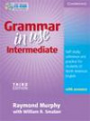 Grammar in Use Intermediate Student's Book with answers and CD-ROM: Self-study Reference and Practice for Students of North American English (Book & CD Rom)