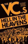 The V.C.'s Hell in the Heavens