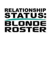 Relationship Status: Blonde Roster: White, Green & Black Design, Blank College Ruled Line Paper Journal Notebook for Ladies and Guys. (Vale