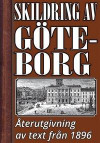 Skildring av Göteborg ? Återutgivning av text från 1896