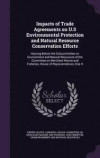 Impacts of Trade Agreements on U.S Environmental Protection and Natural Resource Conservation Efforts
