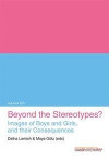Beyond the Stereotypes? Images of Boys and Girls, and their Consequences