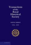Transactions of the Royal Historical Society: Volume 25 (Royal Historical Society Transactions)