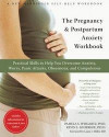 Pregnancy and Postpartum Anxiety Workbook