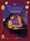 Trassel : prinsessan Rapunzels hårresande äventyr