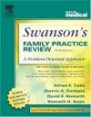 Swanson's Family Practice Review: A Problem-oriented Approach