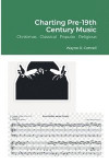 Charting Pre-19th Century Music