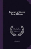 Treasury of Modern Song. 35 Songs