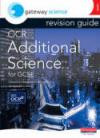 Gateway Science OCR Additional Science for GCSE Revision Guide Higher (Gateway Science)