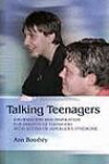 Talking Teenagers: Information And Inspiration for Parents of Teenagers With Autism Or Asperger's Syndrome