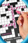 The Cryptic Crossword Caper: A cozy mystery