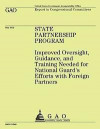 State Partnership Program: Improved Oversight, Guidence, and Training Needed for National Guard's Efforts with Foreign Partners